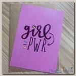 Открытка girl pwr
